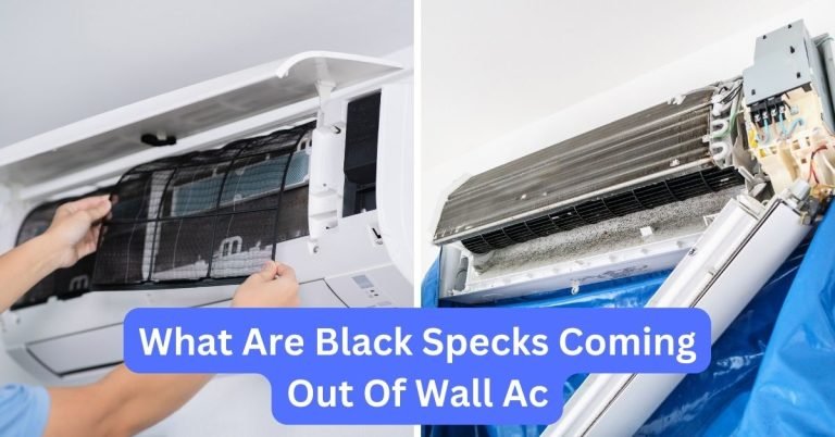 What Are Black Specks Coming Out Of Wall Air Conditioner
