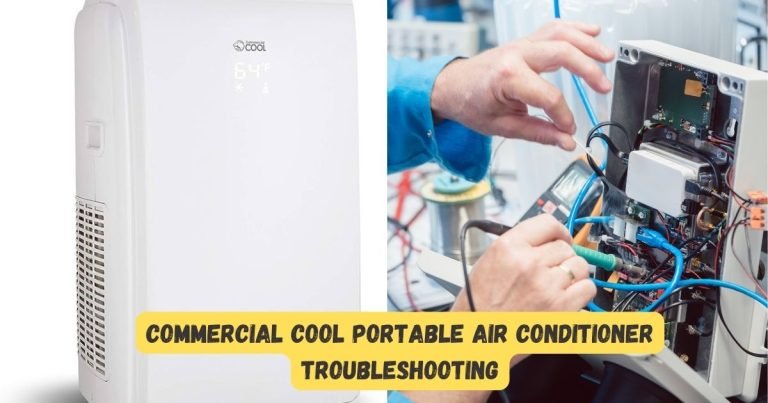 Commercial Cool Portable Air Conditioner Troubleshooting