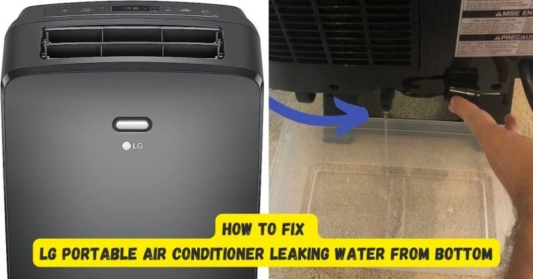 Lg Portable Air Conditioner Leaking Water From Bottom
