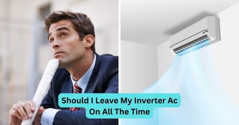 Should I Leave My Inverter Ac On All The Time