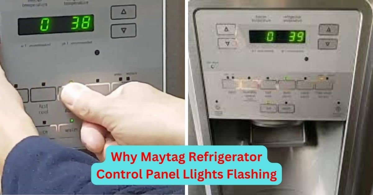 Why Maytag Refrigerator Control Panel Llights Flashing