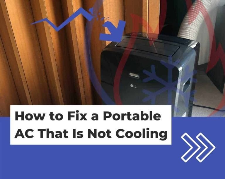 Portable Ac Not Cooling? Discover Quick Fixes To Beat The Heat