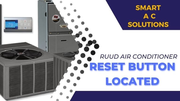 Ruud Air Conditioner Reset Button: Troubleshooting And How To Reset Guide