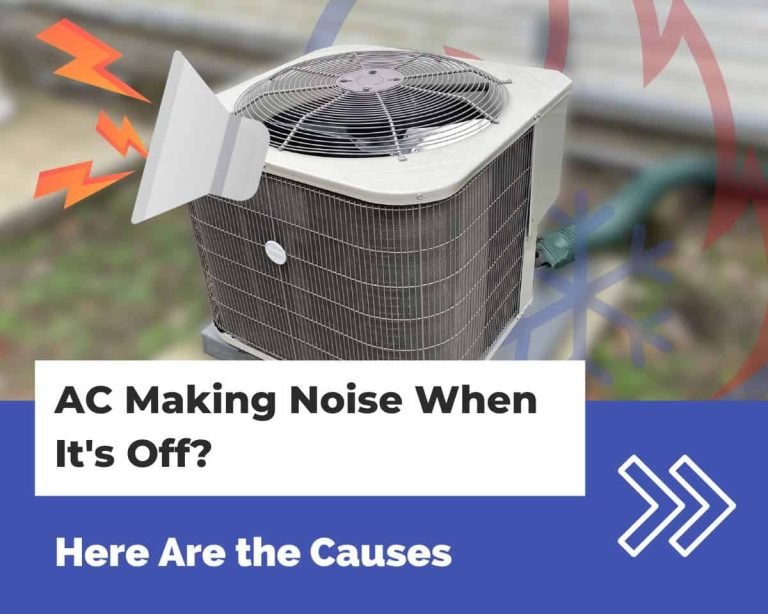 Ac Making Noise When Off? Discover Common Causes And Effective Fixes